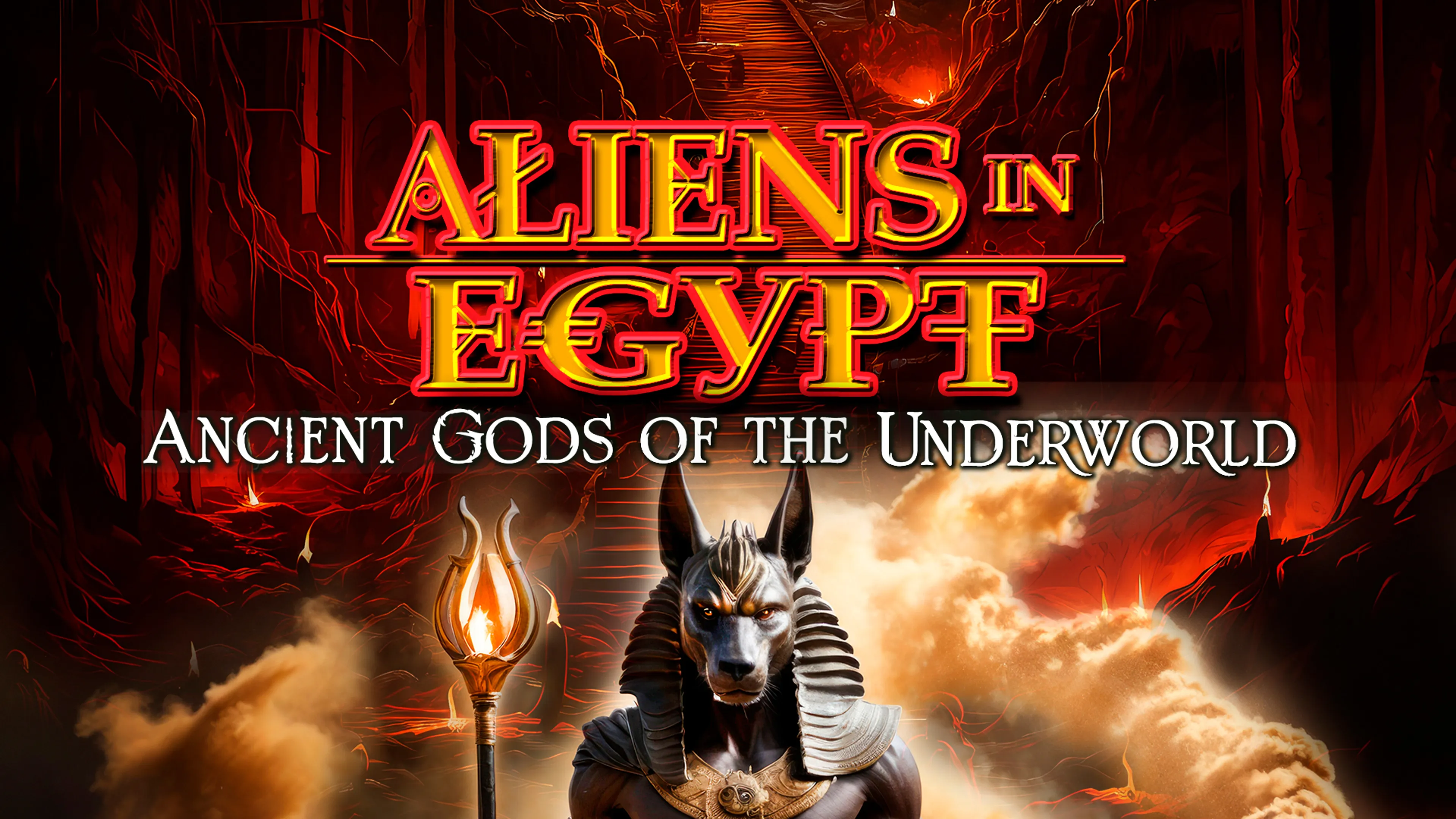 Aliens in Egypt: Ancient Gods of the Underworld poster